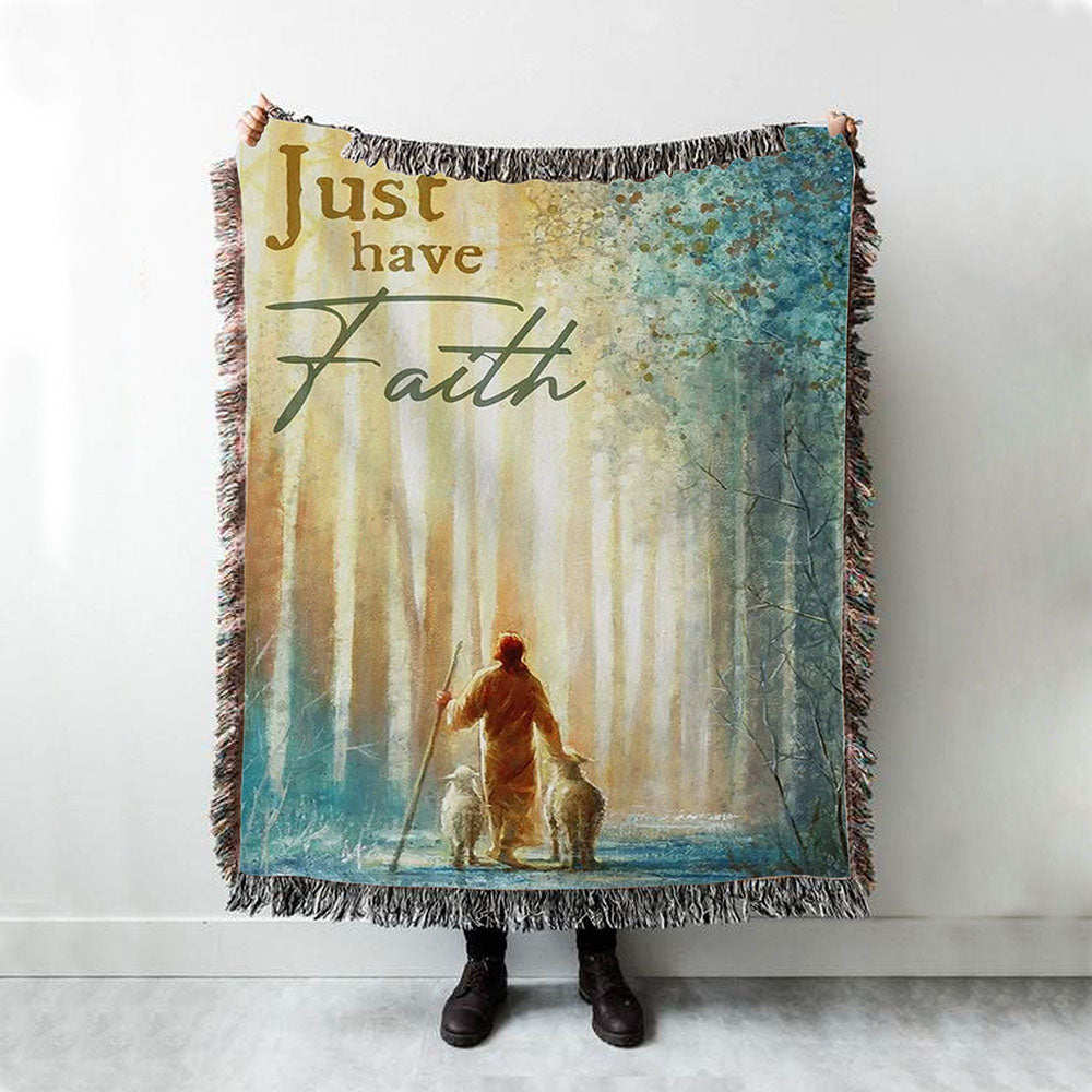 Just Have Faith He Leadeth Me Jesus Sheep Woven Blanket Prints - Jesus Christ Woven Blanket Art - Christian Boho Blanket