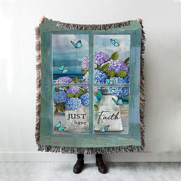 Just Have Faith Hydrangea Pretty Butterfly Throw Blanket Woven Blanket - Bible Verse Woven Blanket Art - Christian Throw Blanket Home Decor