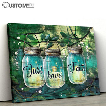 Just Have Faith Miracle Glass Jar Canvas Art - Christian Wall Art Decor - Bible Verse Canvas