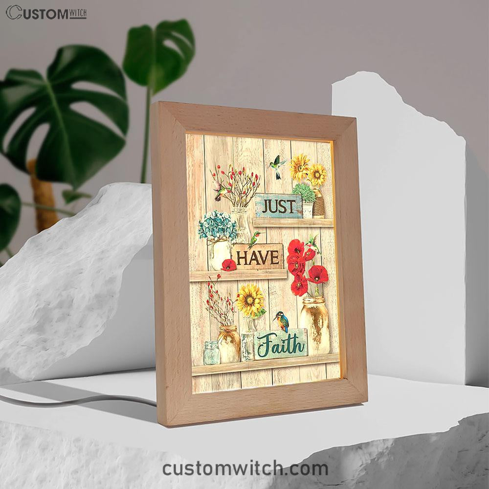 Just Have Faith Poppy Sunflower Hummingbird Art Frame Lamp - Bible Verse Wooden Lamp - Christian Art Home Decor