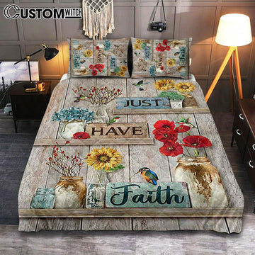 Just Have Faith Poppy Sunflower Hummingbird Bedroom Quilt Bedding Set - Bible Verse Quilt Bedding Set Art - Christian Bedroom Home Decor