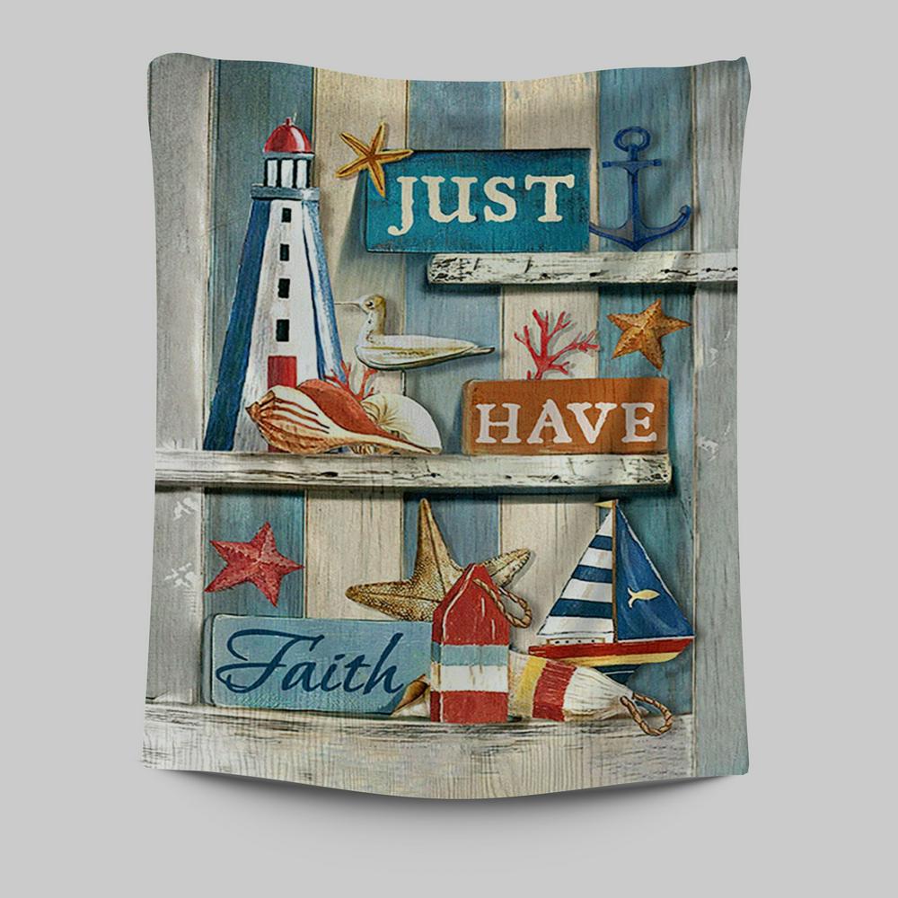 Just Have Faith Pretty Lighthouse Ocean Wall Art Tapestry - Bible Verse Tapestry Art - Christian Wall Art Home Decor