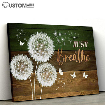 Just breathe Dandelion White butterfly Canvas Wall Art - Bible Verse Canvas - Religious Prints