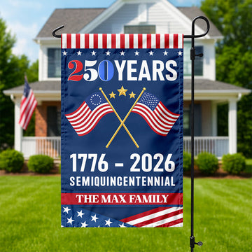 Custom Family Name America 250th Anniversary US Semiquincentennial Garden Flag