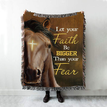 Let Your Faith Be Bigger Than Your Fear Face Of Horse Cross Woven Blanket - Lion Woven Blanket Print - Christian Throw Blanket - Religious Home Decor
