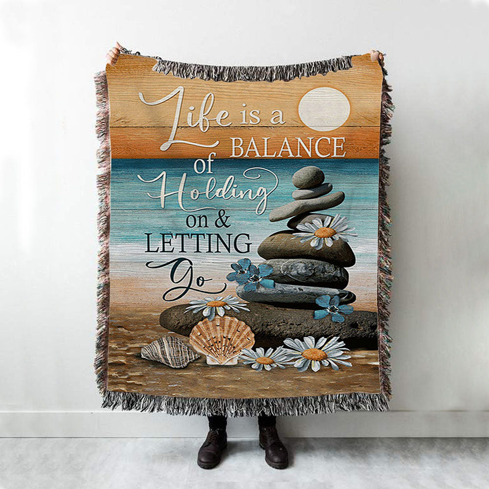 Life Is A Balance Of Holding On And Letting Go Woven Blanket - Beach Scene Pebble Daisy Flower Woven Throw Blanket - Christian Woven Blanket Prints