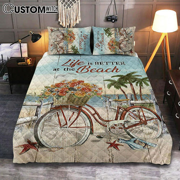 Life Is Better At The Beach Flower Basket Beach Cruiser Quilt Bedding Set - Christian Bedroom - Religious Home Decor