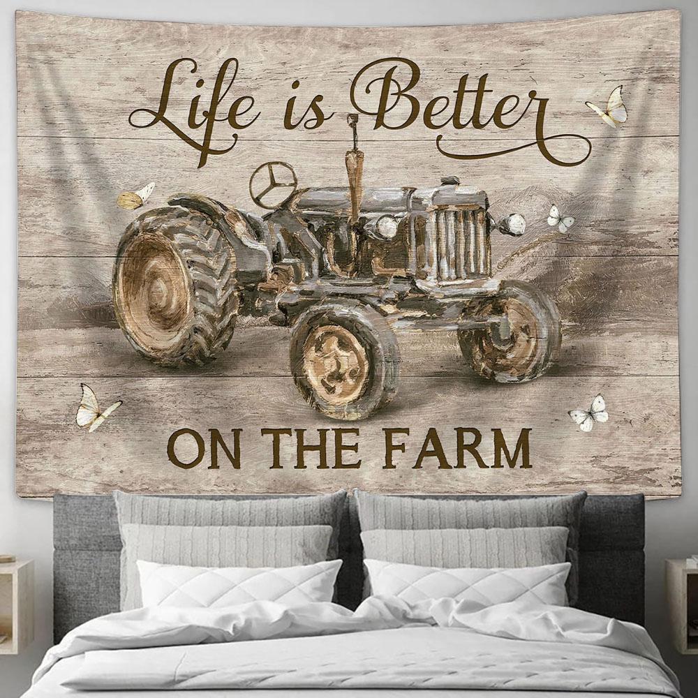Life Is Better On The Farm Tractor White Butterfly Tapestry Art - Bible Verse Wall Art - Wall Decor Christian