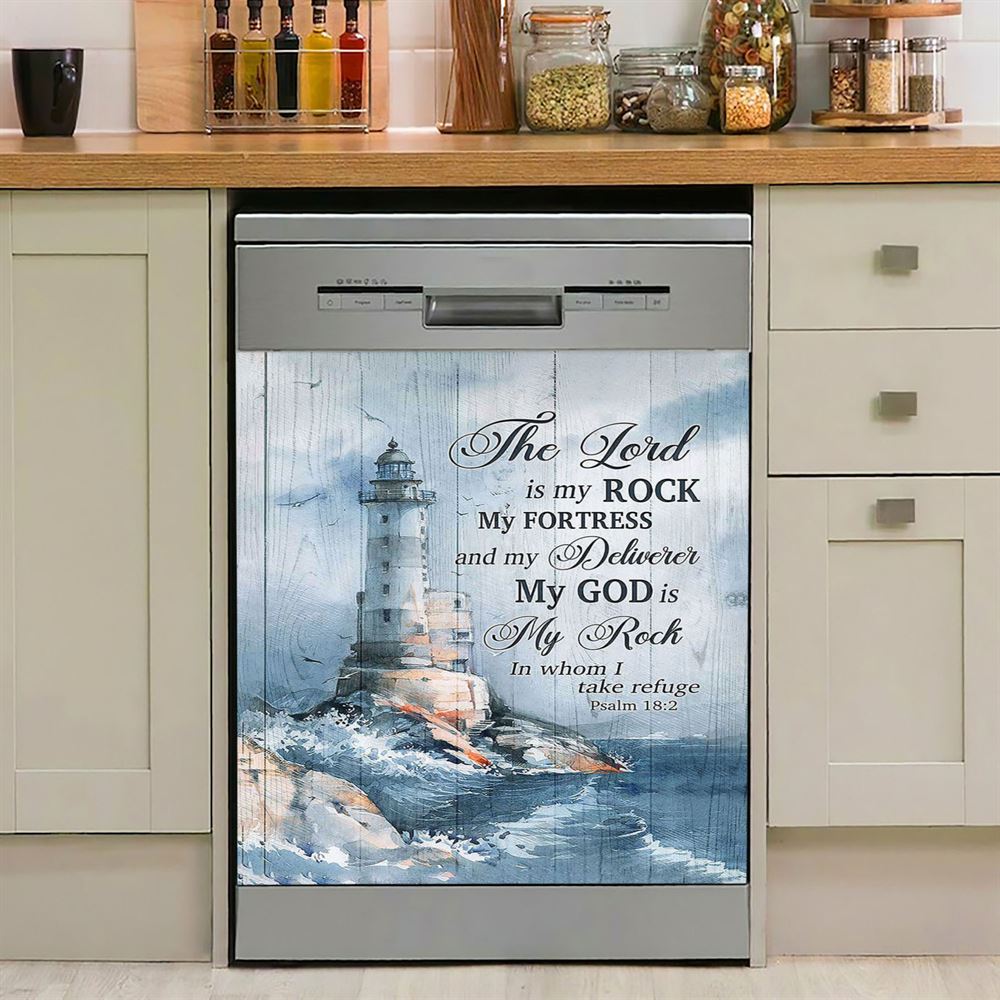 Lighthouse Storm The Lord Is My Rock In Whom I Take Refuge Dishwasher Cover, Christian Dishwasher Wrap, Bible Verse Kitchen Decoration