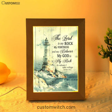 Lighthouse The Lord Is My Rock Frame Lamp Art - Christian Art - Bible Verse Art - Religious Home Decor