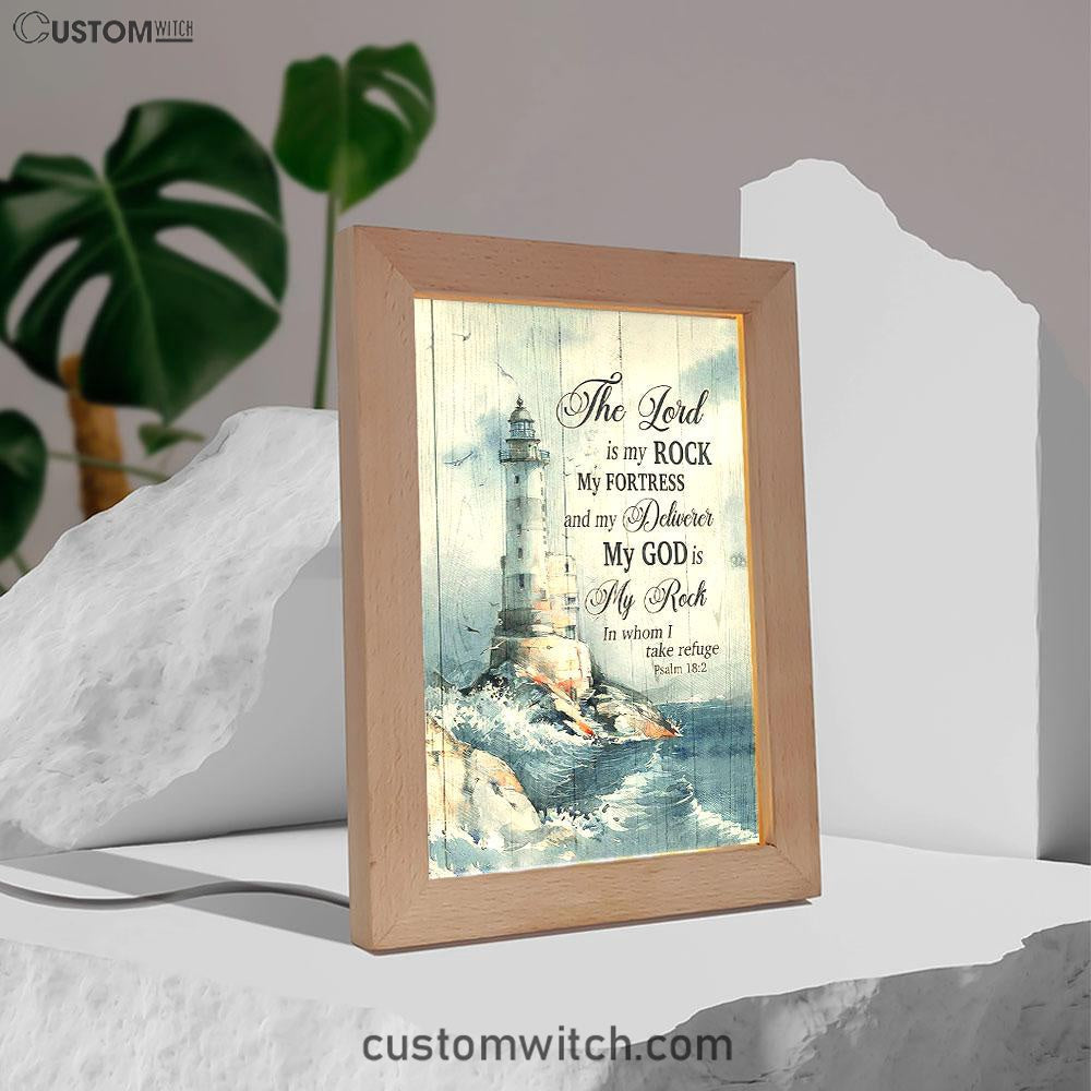 Lighthouse The Lord Is My Rock Frame Lamp Art - Christian Art - Bible Verse Art - Religious Home Decor