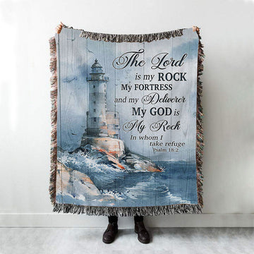 Lighthouse The Lord Is My Rock Woven Blanket Art - Christian Art - Bible Verse Throw Blanket - Religious Home Decor