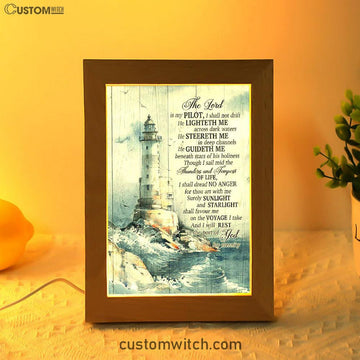 Lighthouses The Lord Is My Pilot Frame Lamp Art - Christian Art - Bible Verse Art - Religious Home Decor