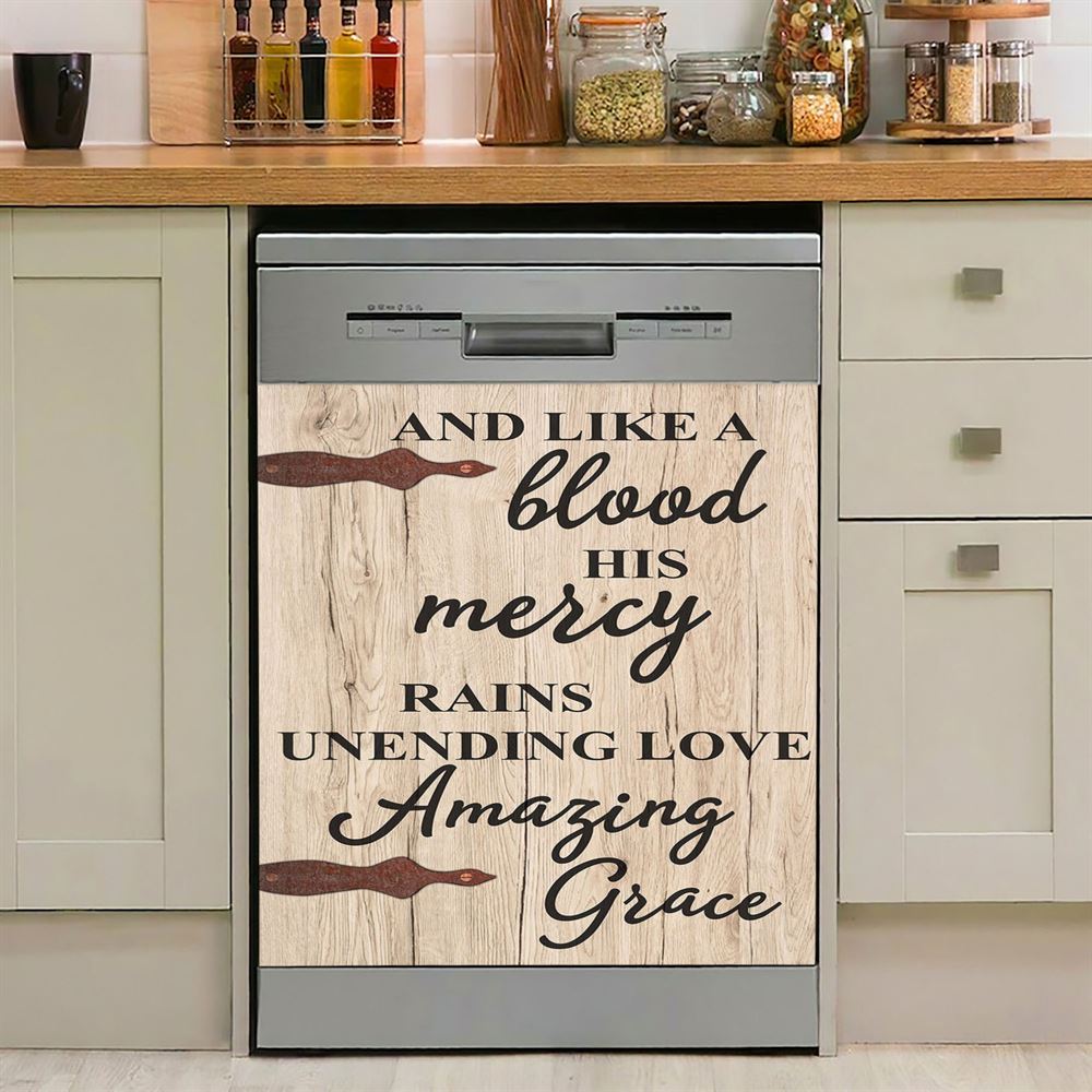 Like A Blood His Mercy Rains Unendling Love Dishwasher Cover, Christian Dishwasher Wrap, Religious Kitchen Decoration