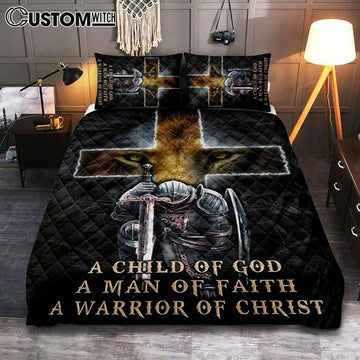 Lion A Child Of God A Man Of Faith A Warrior Of Christ Quilt Bedding Set Bedroom - Christian Home Decor - Religious Art