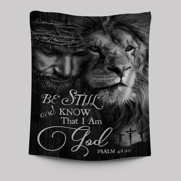 Lion, Jesus, Black And White Painting, Be Still And Know That I Am God Tapestry