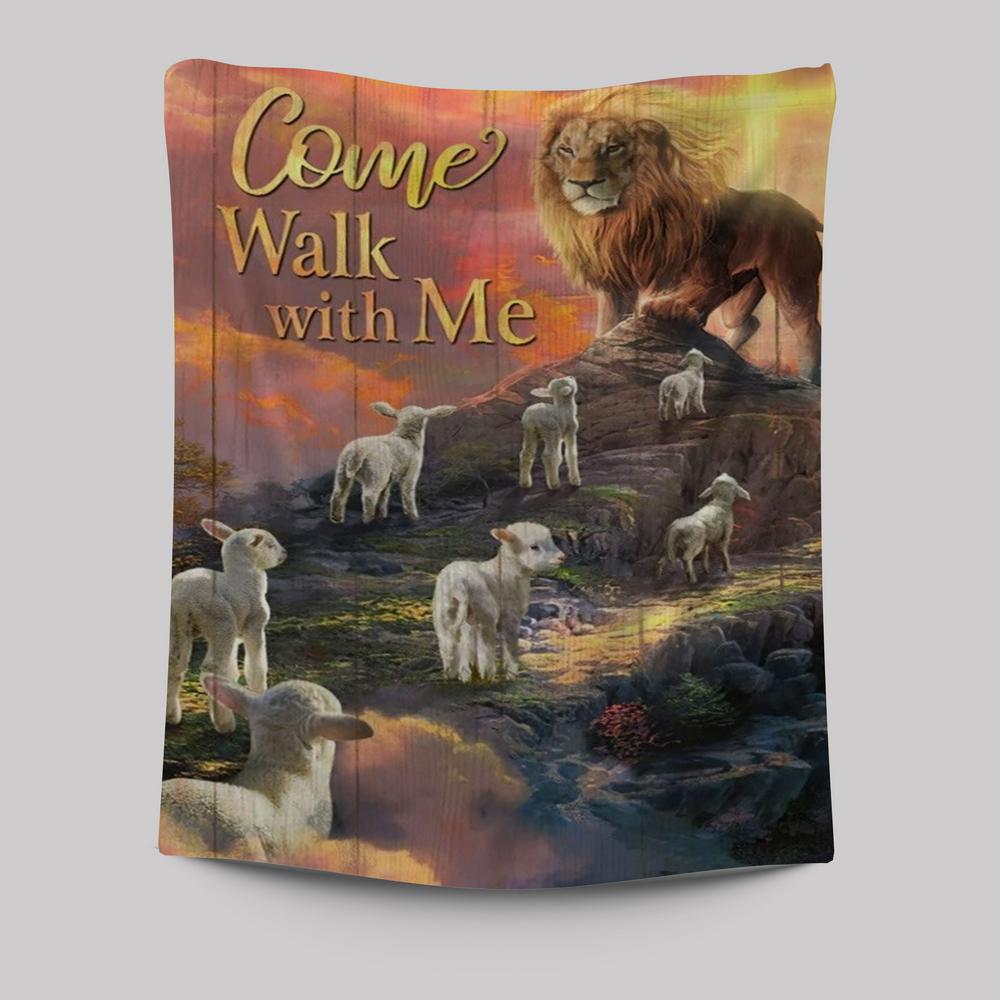 Lion Of Judah, Lamb Of God, Come Walk With Me Tapestry