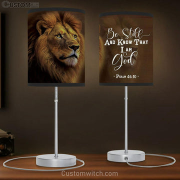 Lion Of Judah Psalm 4610 Be Still And Know That I Am God Lamp Gift Table Lamp - Christian Lamp Gift Decor - Scripture Table Lamp Prints