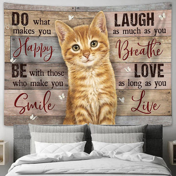 Little Cat White Butterfly Do What Makes You Happy Tapestry Painting - Christian Wall Art - Gifts For Cat Lovers