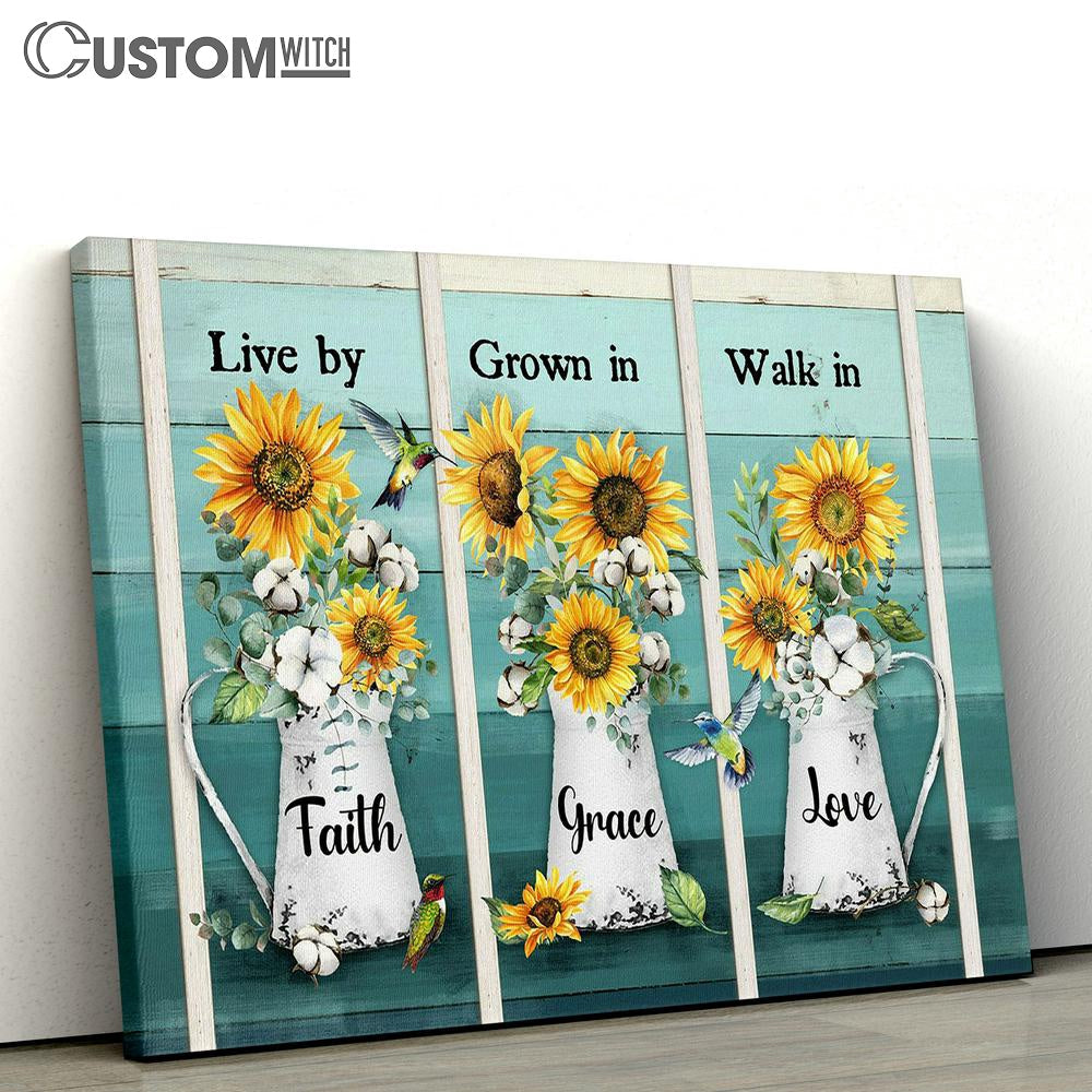 Live By Faith Grown In Grace Sunflower Vase Hummingbird Canvas Art - Bible Verse Wall Art - Wall Decor Christian