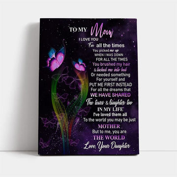 Love You For All The Times Canvas, Mother&#39;s Day Canvas Art, Gift For Mom, Birthday Gift, Mother&#39;s Day Wall Art