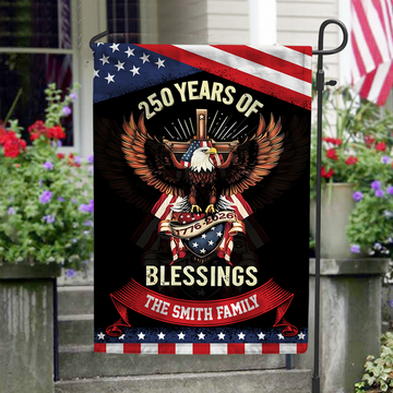 Custom Family Name 250 Years Of Blessings Garden Flag Patriotic Decor