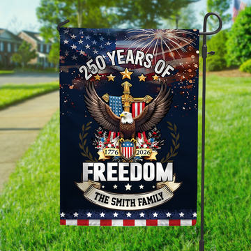 Custom Family Name 250 Years Of Freedom Anniversary Garden Flag