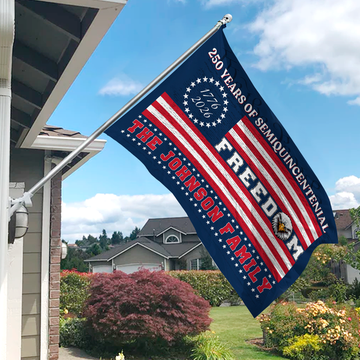 Custom Family Name 250 Years Of Freedom House Flag