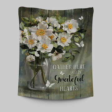 Magnolias Flower Gather Here With Grateful Hearts Tapestry - Christian Wall Art - Religious Home Decor