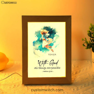 Matthew 196 With God All Things Are Possible Personalized Frame Lamp Art - Religious Gifts Night Light - Bible Frame Lamp Art