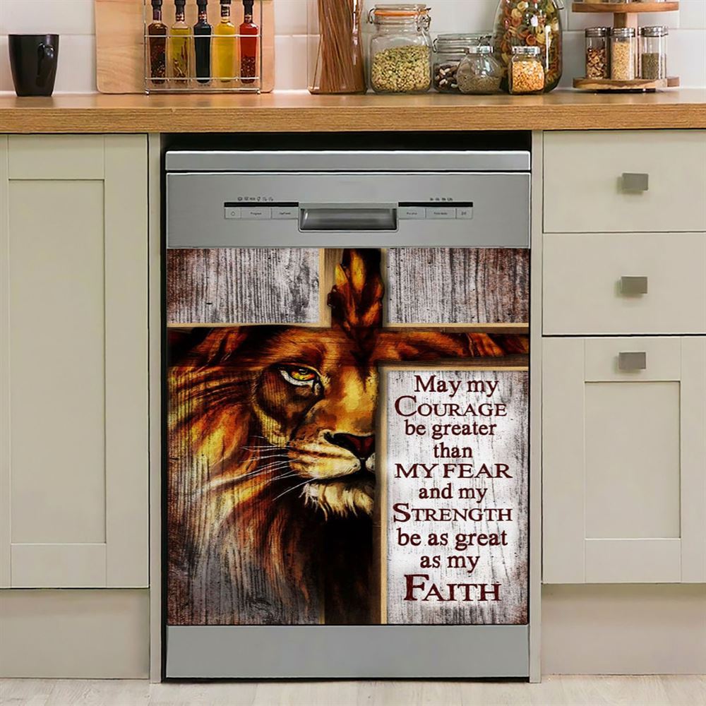 May My Courage Be Greater Than My Fear Lion Of Judah Dishwasher Cover, Christian Dishwasher Wrap, Religious Kitchen Decoration