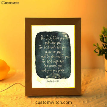 May The Lord Bless You And Keep You - Frame Lamp Art - Christian Night Light Decor