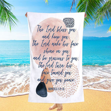 May The Lord Bless You And Keep You Beach Towel - Christian Beach Towel Decor