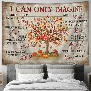 Mini Pumpkins I Can Only Imagine Tapestry Art - Bible Verse Wall Art - Wall Decor Christian