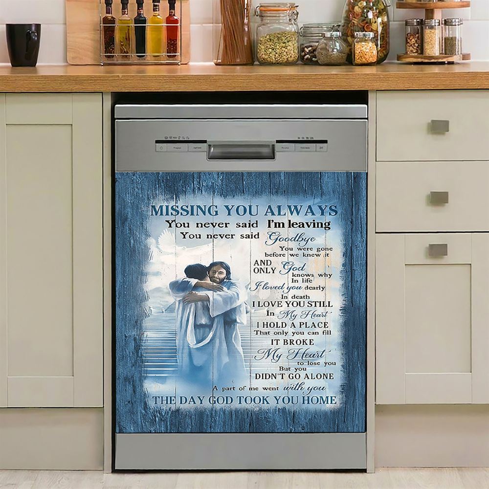 Missing You Always Dishwasher Cover, Jesus Christ Hugging Man In Heaven Dishwasher Wrap, Christian Kitchen Decoration