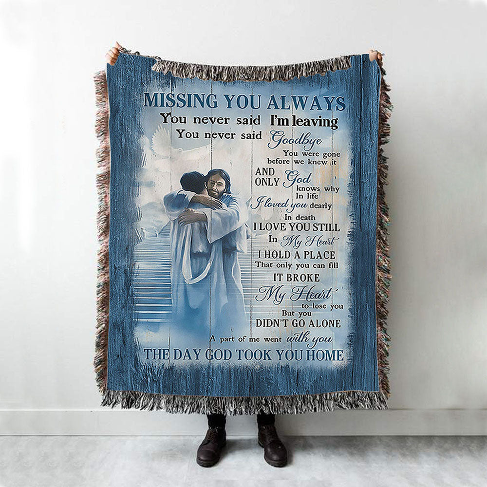 Missing You Always Woven Blanket - Jesus Christ Hugging Man In Heaven Woven Blanket - Christian Throw Blanket - Religious Home Decor