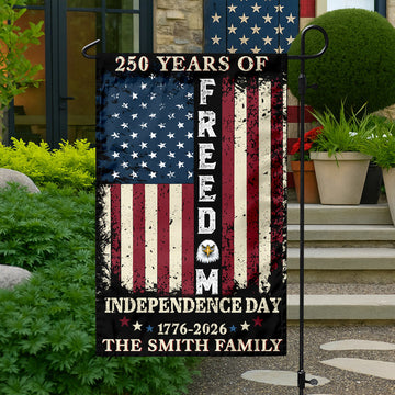 Custom Family Name 250 Years of Freedom 1776-2026 Independence Day Patriotic Garden Flag