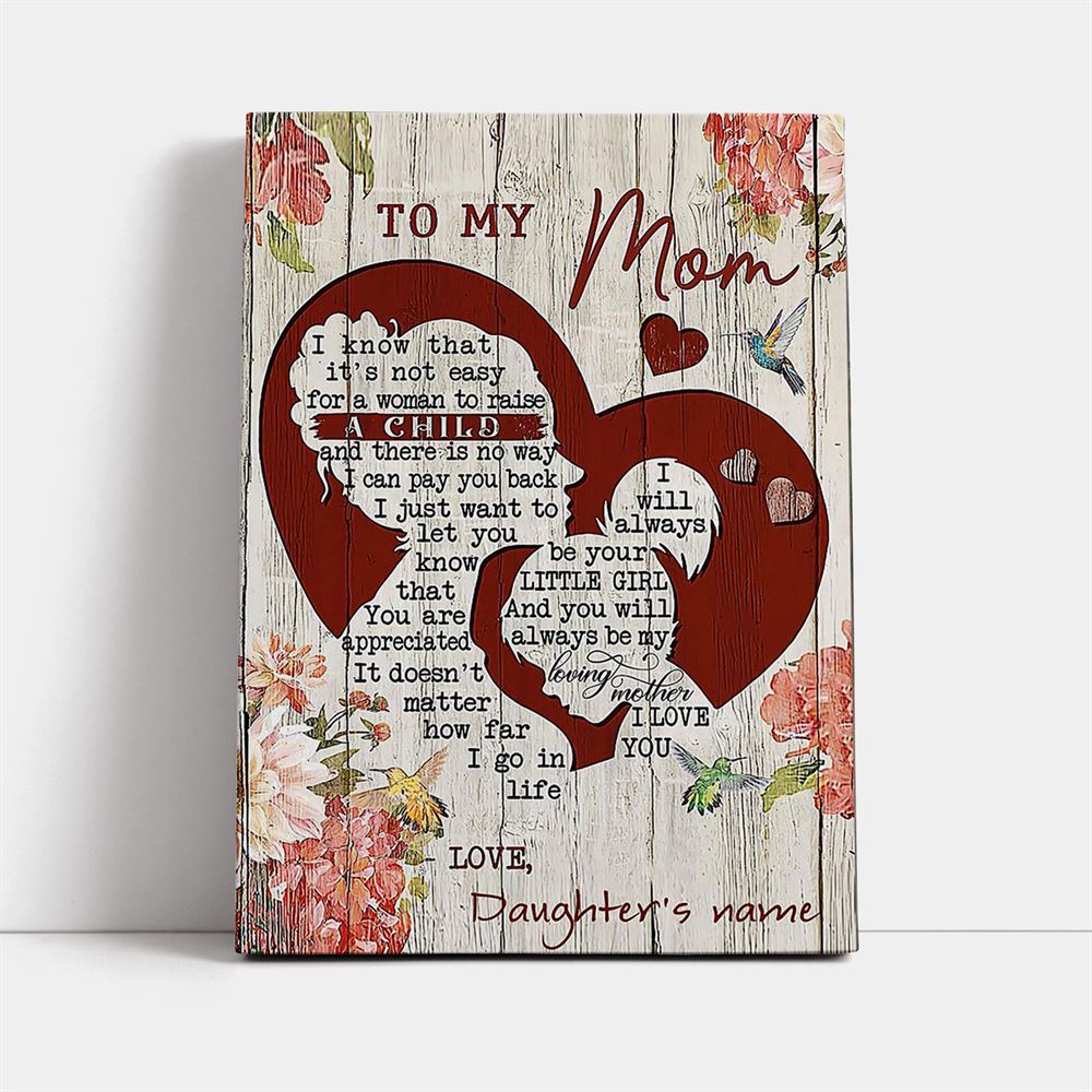 Mother I Know That Its Not Easy Personalized Canvas, Mother&#39;s Day Canvas Art, Gift For Mom, Birthday Gift, Mother&#39;s Day Wall Art