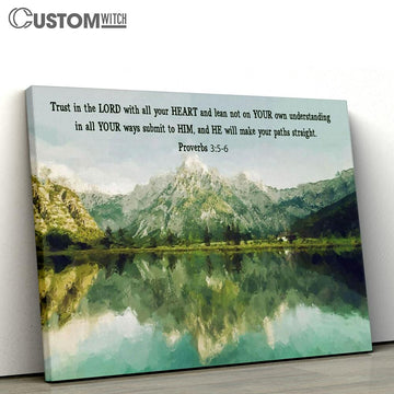 Mountain Lake Proverbs 35-6 Trust In The Lord With All Your Heart Canvas Art - Scripture Canvas Prints - Christian Wall Art_9239 1