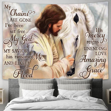 My Chains Are Gone I&#39;ve Been Set Free My God Tapestry - Jesus And Horse Tapestry Prints - Christian Wall Art - Religious Home Decor