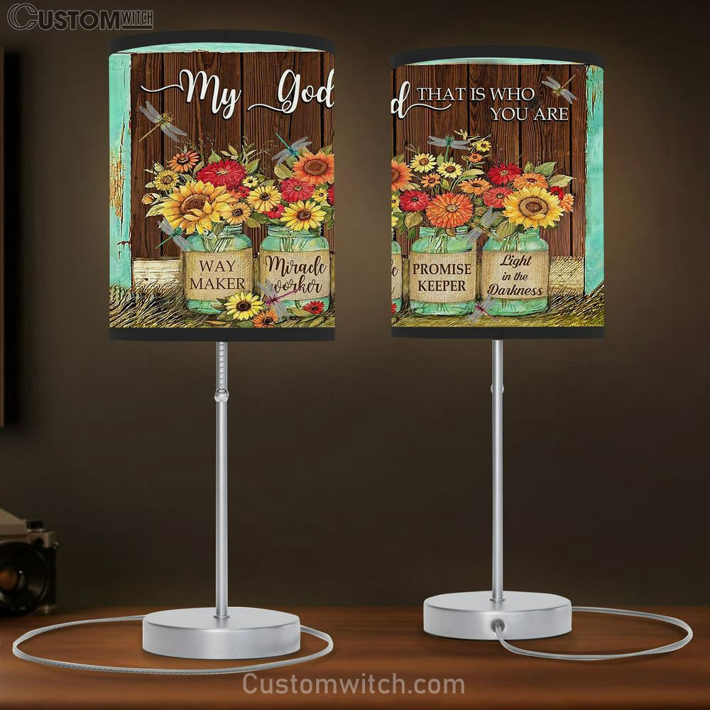 My God That Is Who You Are Table Lamp Gift - Way Maker Miracle Worker Promise Keeper - Bible Verse Lamp Gift - Christian Home Decor