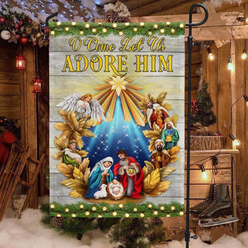 Nativity Of Jesus Christmas Flag O Come Let Us Adore Him Holy Night Flag, Christian Christmas House Flag, Christmas Outdoor Decor Ideas