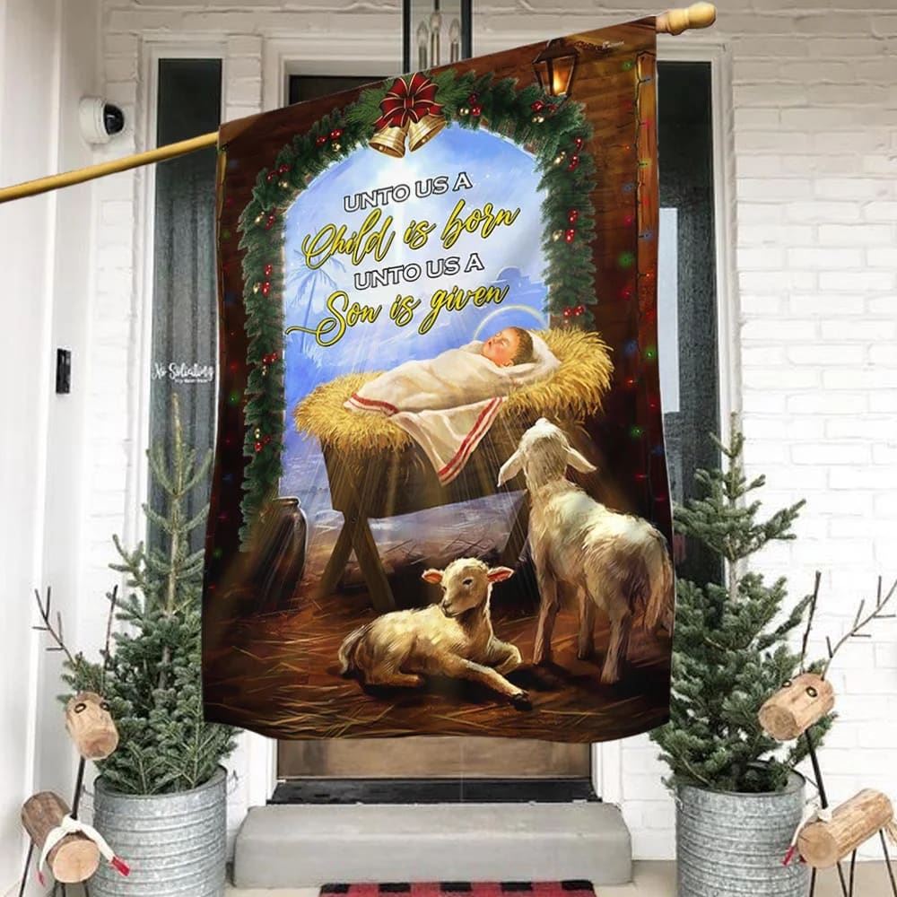 Nativity Of Jesus House Flag Unto Us A Child Is Born, Outdoor Religious Flags, Christian Flag, Scripture Flag, Garden Banner