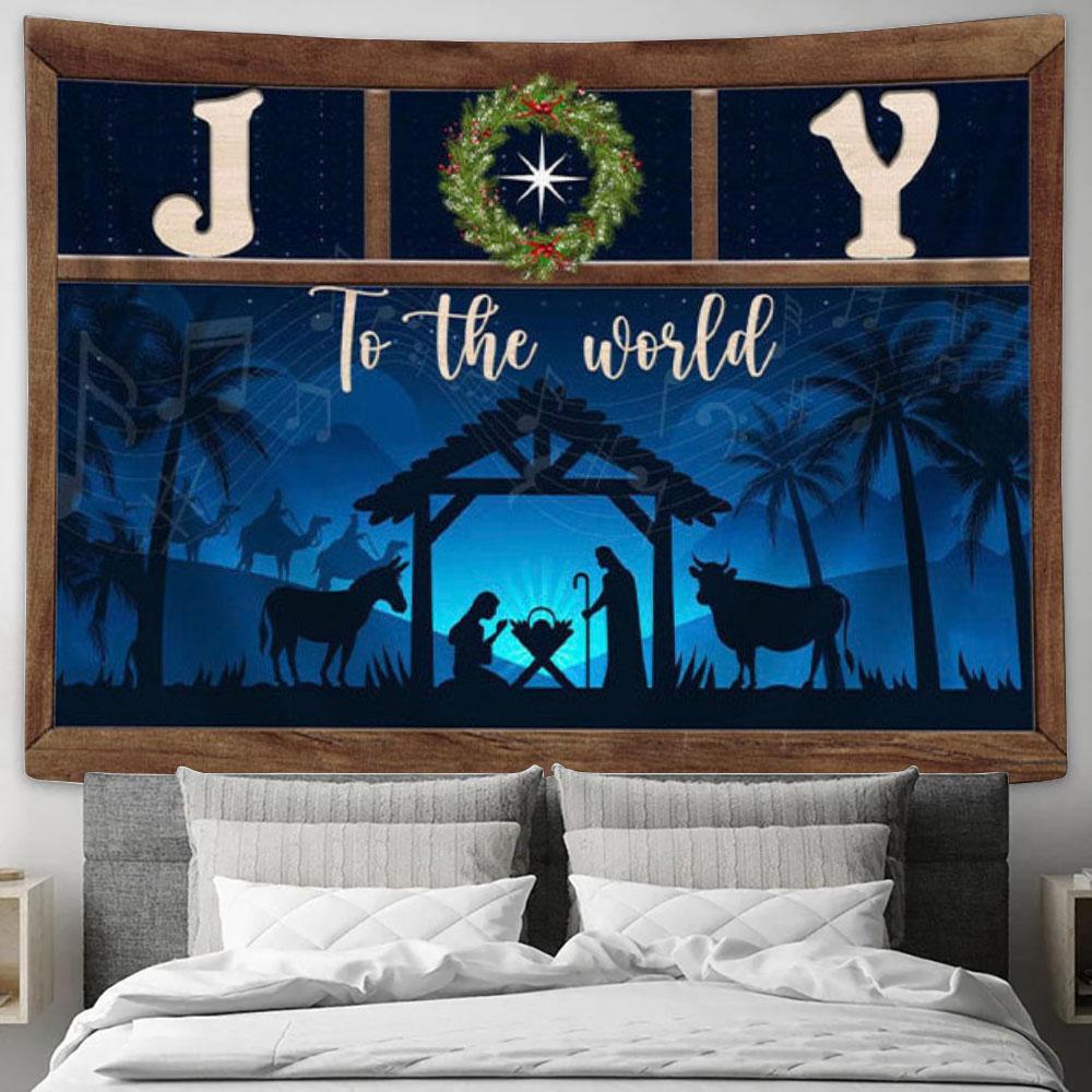 Nativity Scene - Joy To The World Christmas Tapestry Wall Art - Christian Wall Decor