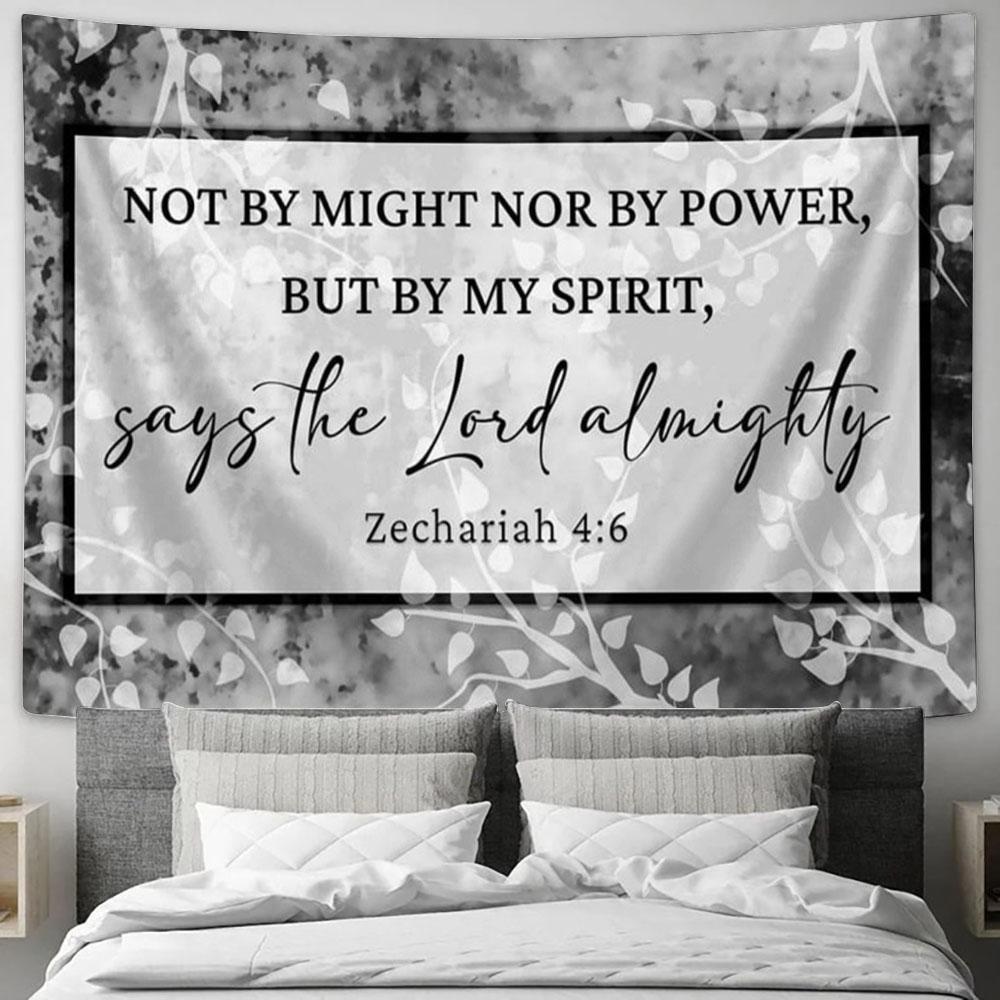 Not By Might Nor By Power But By My Spirit Zechariah 46 Wall Art Tapestry - Christian Wall Art Decor - Scripture Tapestry Prints