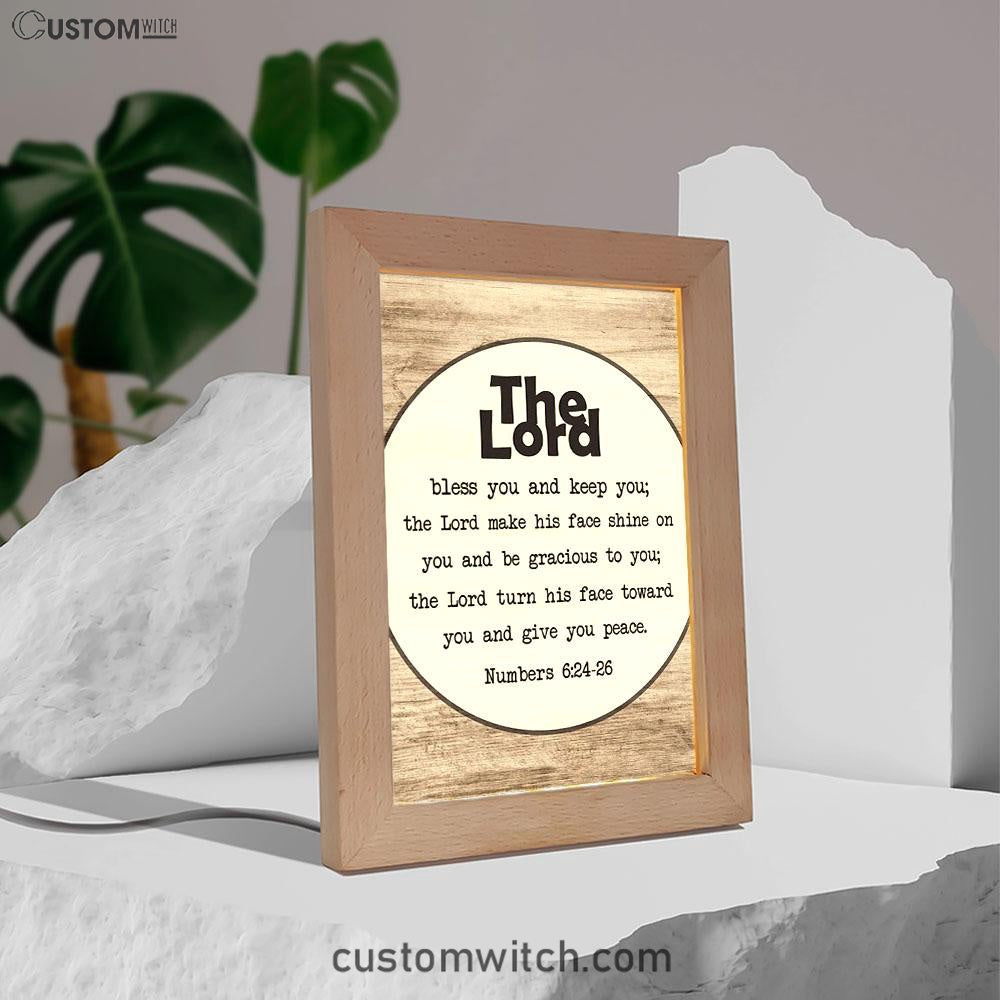 Numbers 624-26 The Lord Bless You And Keep You Rustic Farmhouse Frame Lamp Art - Christian Night Light - Religious Decor