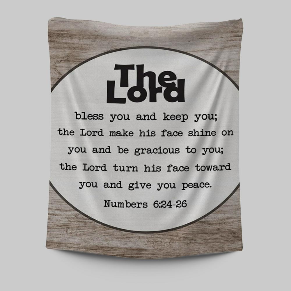 Numbers 624-26 The Lord Bless You And Keep You Rustic Farmhouse Tapestry Wall Art - Christian Tapestries Prints - Religious Wall Decor