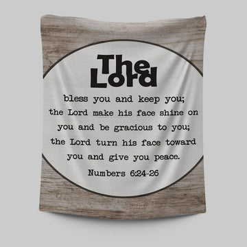 Numbers 624-26 The Lord Bless You And Keep You Rustic Farmhouse Tapestry Wall Art - Christian Tapestries Prints - Religious Wall Decor