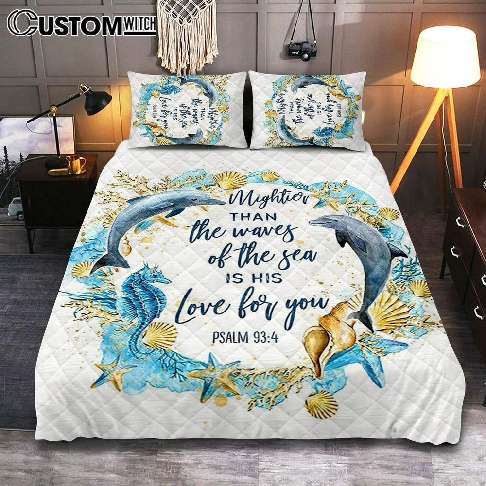 Ocean Dolphins Mightier Than The Waves Psalm 93 4 Quilt Bedding Set Bedroom - Christian Quilt Bedding Set Bedroom Decor