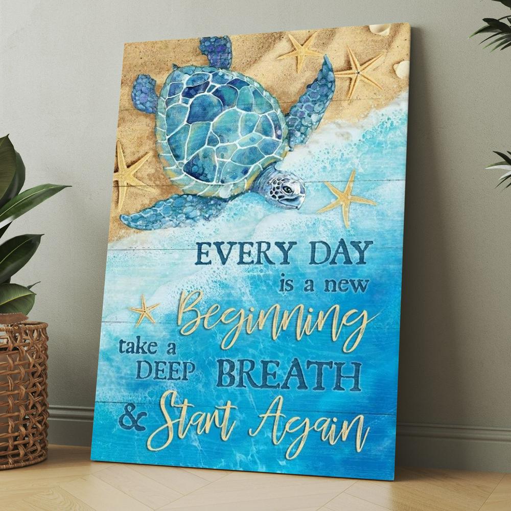 Ocean Painting Turtle Every Day Is A New Beginning Canvas, Christmas Gift for Christian
